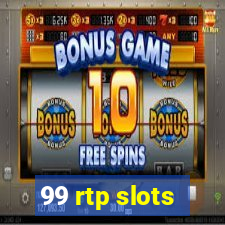 99 rtp slots